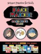 Scissor Practice for Kids (Face Maker - Cut and Paste) di James Manning edito da Best Activity Books for Kids