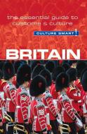Britain - Culture Smart! The Essential Guide to Customs & Culture di Paul Norbury edito da Kuperard