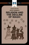 Religion and the Decline of Magic di Simon Young edito da Macat International Limited