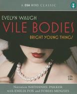 Vile Bodies: Bright Young Things di Evelyn Waugh edito da CSA Word