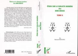 Etude sur le dialecte berbère des Beni-Snous di Edmond Destaing edito da Editions L'Harmattan