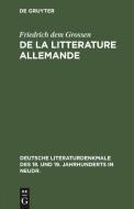 De la litterature allemande di Friedrich dem Grossen edito da De Gruyter