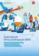 Wirtschaftswelt NRW Nordrhein-Westfalen. Arbeitsheft di Nikolaus Janzik, Thomas Bartsch, Heidemarie Wanke, Günter Füth edito da Westermann Schulbuch