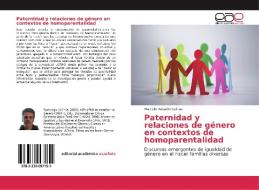 Paternidad y relaciones de género en contextos de homoparentalidad di Marcelo Robaldo Salinas edito da EAE