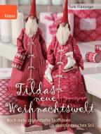 Tildas neue Weihnachtswelt di Tone Finnanger edito da Knaur Kreativ