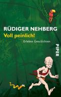 Voll peinlich! di Rüdiger Nehberg edito da Piper Verlag GmbH