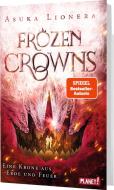Frozen Crowns 2: Eine Krone aus Erde und Feuer di Asuka Lionera edito da Planet!