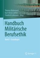 Handbuch Militärische Berufsethik edito da Springer Fachmedien Wiesbaden