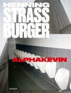 Henning Strassburger edito da Kerber Christof Verlag