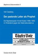 Der pastorale Leiter als Prophet di Veit Claesberg edito da Books on Demand
