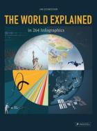 World Explained In 264 Infographics di Jan Schwochow edito da Prestel
