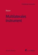 Multilaterales Instrument edito da Müller Jur.Vlg.C.F.