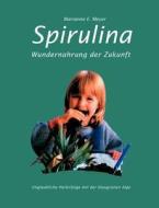 Spirulina di Marianne E. Meyer edito da Books on Demand