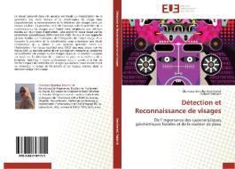 Détection et Reconnaissance de visages di Chemesse Ennehar Bencheriet, Hicham Tebbikh edito da Editions universitaires europeennes EUE