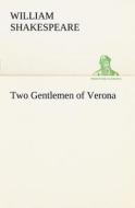 Two Gentlemen of Verona di William Shakespeare edito da tredition