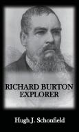 Richard Burton Explorer di Hugh J. Schonfield edito da Texianer Verlag for the Hugh & Helene Schonfield W