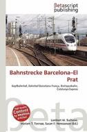 Bahnstrecke Barcelona-El Prat edito da Betascript Publishing