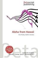Aloha from Hawaii edito da Betascript Publishing