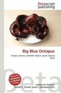Big Blue Octopus edito da Betascript Publishing