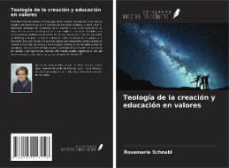 Teología de la creación y educación en valores di Rosemarie Schnabl edito da Ediciones Nuestro Conocimiento