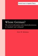 Whose German? di Orrin W. Robinson edito da John Benjamins Publishing Co