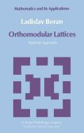 Orthomodular Lattices di L. Beran edito da Springer Netherlands