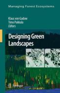 Designing Green Landscapes edito da Springer Netherlands