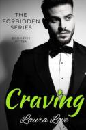 "CRAVING" BOOK 5 di Love Laura Love edito da Independently Published