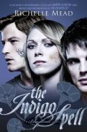 Bloodlines: The Indigo Spell (book 3) di Richelle Mead edito da Penguin Books Ltd