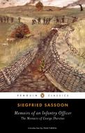 Memoirs of an Infantry Officer: The Memoirs of George Sherston di Siegfried Sassoon edito da PENGUIN GROUP