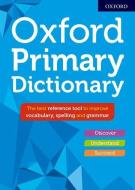 Oxford Primary Dictionary di Susan Rennie edito da Oxford Children?s Books