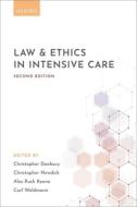 Law And Ethics In Intensive Care di Christopher Danbury edito da Oxford University Press