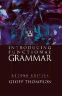 Introducing Functional Grammar di Geoff Thompson edito da Hodder Education