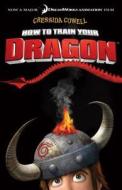 How To Train Your Dragon di Cressida Cowell edito da Hachette Children\'s Books