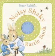 Peter Rabbit: Noisy Shaky Rattle Book di Beatrix Potter edito da Penguin Books Ltd
