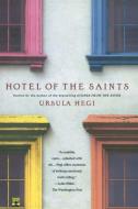 Hotel of the Saints di Ursula Hegi edito da Touchstone Books