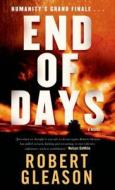 END OF DAYS di Robert Gleason edito da Forge Trade