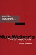 Max Weber's Economy and Society: A Critical Companion edito da STANFORD UNIV PR