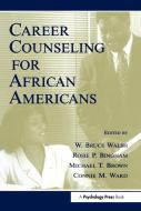 Career Counseling for African Americans di W. Bruce Walsh edito da Routledge