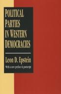 Political Parties in Western Democracies di Leon D. Epstein edito da Routledge