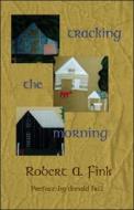 Tracking The Morning di Robert A. Fink edito da Wings Press