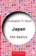 Japan: The Basics di Christopher P. Hood edito da Taylor & Francis Ltd