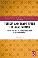 Tunisia And Egypt After The Arab Spring di Valeria Resta edito da Taylor & Francis Ltd