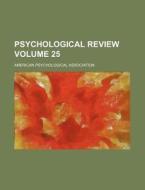 Psychological Review Volume 12 di America Association edito da Rarebooksclub.com