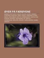 Yer P F R Yene: Bor Oy, Eysturoy, Fugl di Kilde Wikipedia edito da Books LLC, Wiki Series