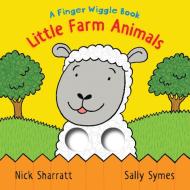 Little Farm Animals: A Finger Wiggle Book di Sally Symes edito da Walker Books Ltd