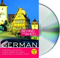 Behind the Wheel - German 1 [With Paperback Book] di Behind the Wheel edito da MacMillan Audio