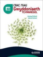 Wjec Gcse Additional Science Welsh Edition di Adrian Schmit, Jeremy Pollard edito da Hodder Education