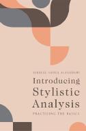 An Introduction To Stylistics di Gibreel Sadeq Alaghbary edito da Edinburgh University Press