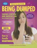 How to Survive Being Dumped di Lisa Miles, Xanna Eve Chown edito da Rosen Classroom